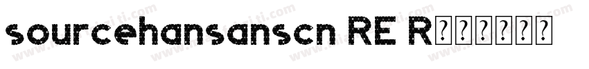 sourcehansanscn RE R字体转换